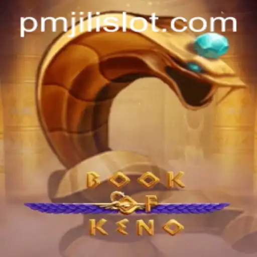 Discover the Excitement of BookOfKeno: A Comprehensive Guide to PMJILI's Latest Game