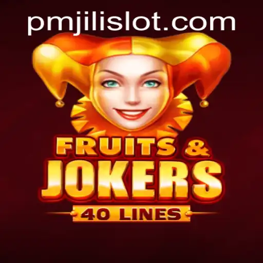 Exploring the Vibrant World of FruitsAndJokers40 with PMJILI