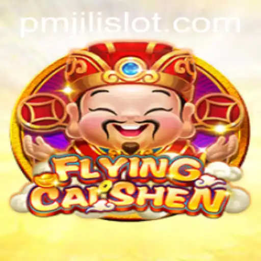 Explore the Exciting World of FlyingCaiShen by PMJILI