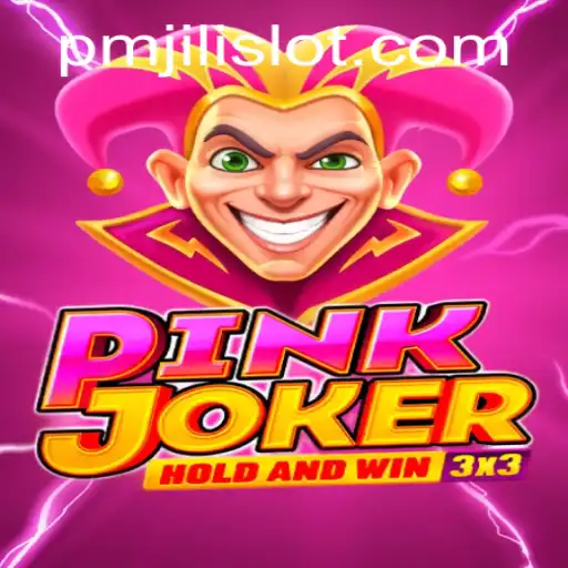 Unveiling the Exciting World of Pinkjoker: A Guide to PMJILI