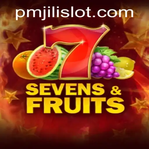 Exploring SevensFruits: A Vibrant Gaming Adventure with PMJILI